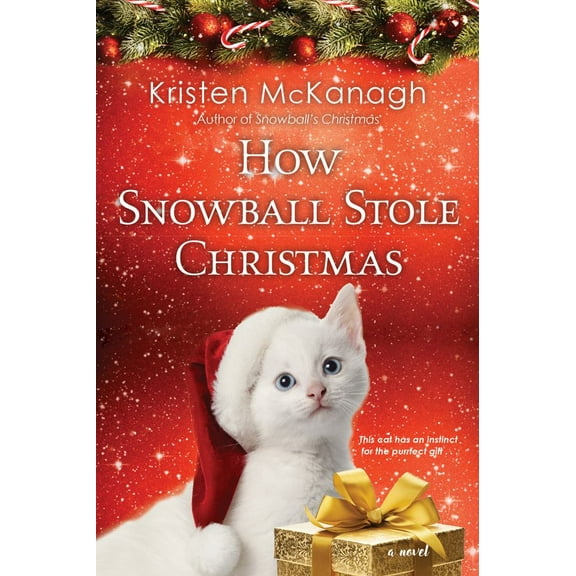 Snowball How Snowball Stole Christmas, Book 3, (Paperback)