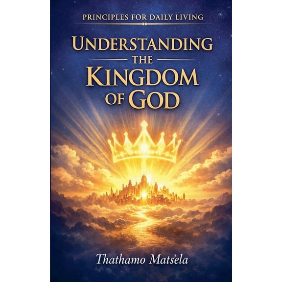 Understanding the kingdom of God, (Paperback)