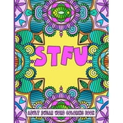 Stfu: An Adult Swear Word Coloring Book (Paperback)
