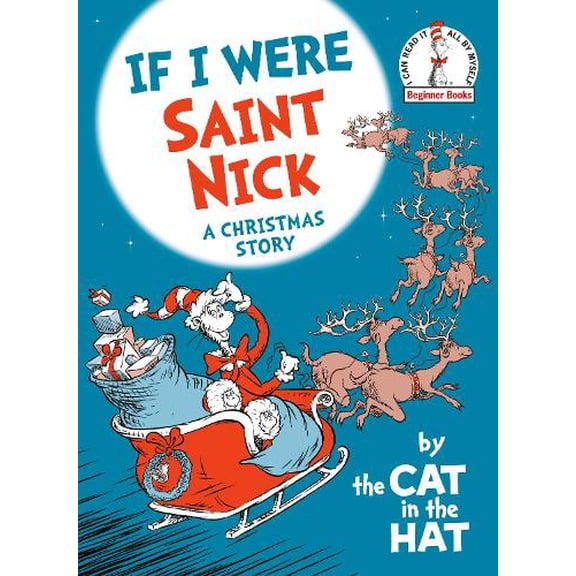 Pre-Owned If I Were Saint Nick---By the Cat in the Hat: A Christmas Story (Hardcover) 0593431286 9780593431283