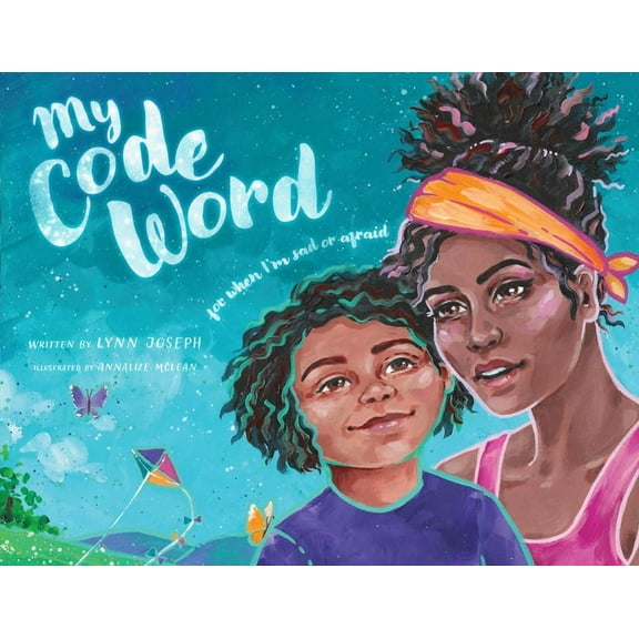 My Code Word: For When I'm Scared or Afraid, (Hardcover)