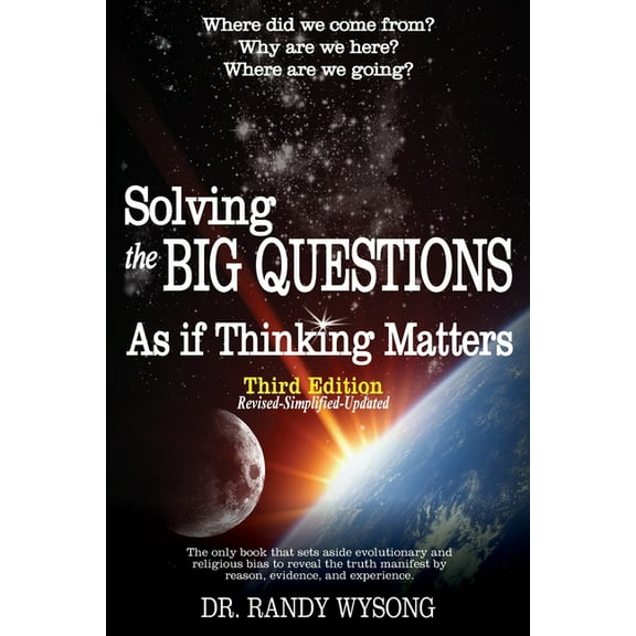 Solving the Big Questions As If Thinking Matters Third Edition (Paperback)