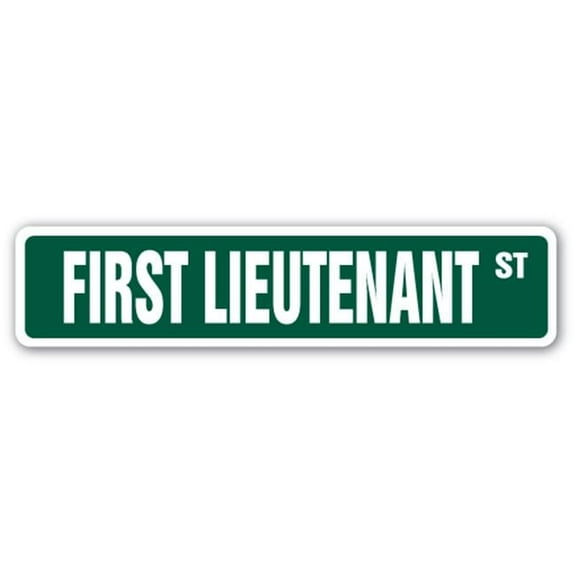FIRST LIEUTENANT Street Sign Childrens Name Room Sign | Indoor/Outdoor |  18" Wide