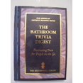thumbnail image 1 of Pre-Owned The Bathroom Trivia Digest (Hardcover) 1603871020 9781603871020, 1 of 1