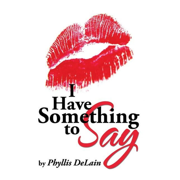 I Have Something to Say (Hardcover)