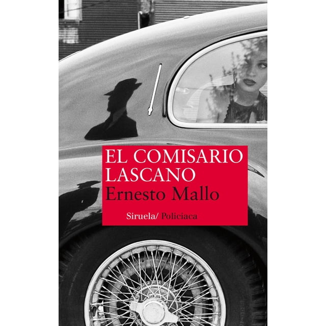 El comisario Lascano SIRUELA 9788416280551