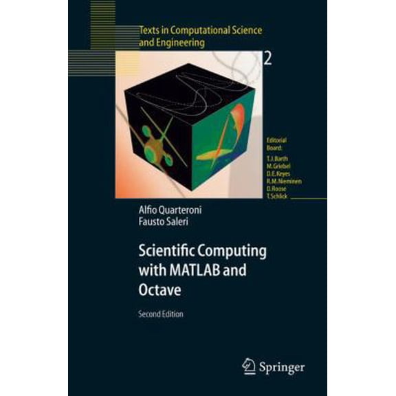 Pre-Owned Scientific Computing with MATLAB and Octave (Texts in Computational Science and Engineering) (Hardcover) 354032612X 9783540326120