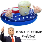 Ninostar Donald Trump Best Summer Swimming Fun Inflatable Funny Pool Float
