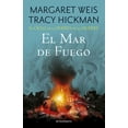 thumbnail image 1 of Libro El Ciclo De La Puerta De La Muerte N 03/07 El Mar De Fuego Tapa Blanda, Autor Margaret Weis / Tracy Hickman, Editorial Minotauro Mexico, 1 of 2