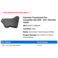 thumbnail image 2 of Automatic Transmission Pan - Compatible with 2000 - 2011 Chevy Impala 2001 2002 2003 2004 2005 2006 2007 2008 2009 2010, 2 of 2