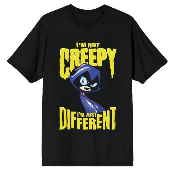 Teen Titans Go I'm Not Creepy I'm Just Different on Black Short Sleeve Adult T-Shirt-Medium
