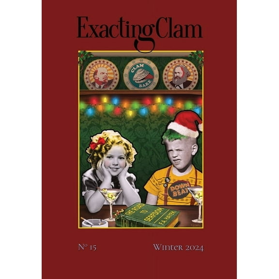 Exacting Clam No. 15: Winter 2024, (Paperback)