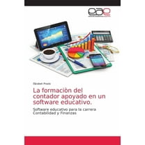 La formaciòn del contador apoyado en un software educativo. (Paperback)