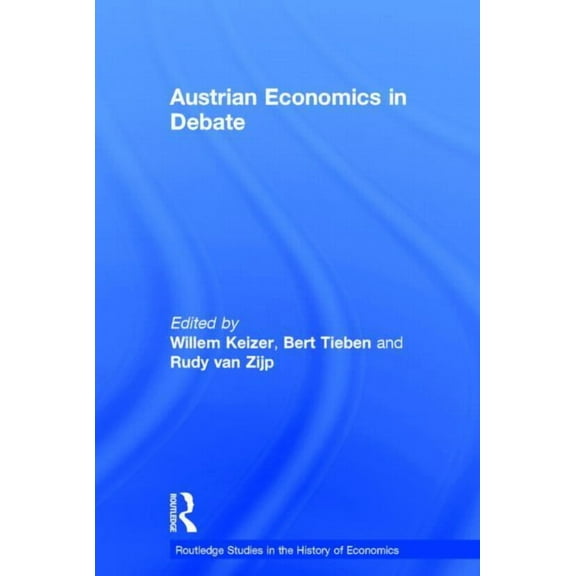 Routledge Studies in the History of Econ Austrian Economics in Debate, Book 12, (Hardcover)