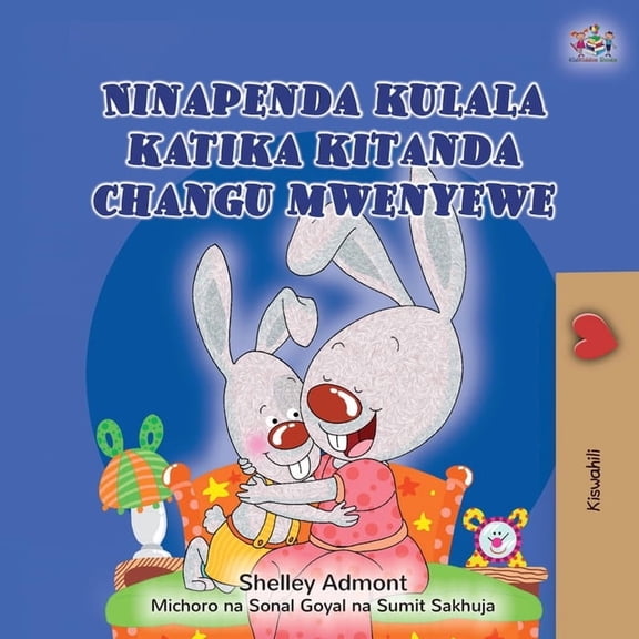 Swahili Children's Book I Love to Sleep in My Own Bed (Swahili Children's Book), (Paperback)