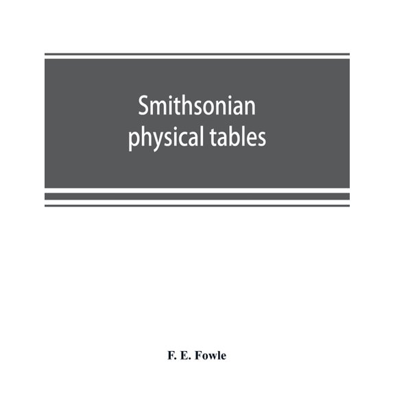 Smithsonian physical tables, (Paperback)