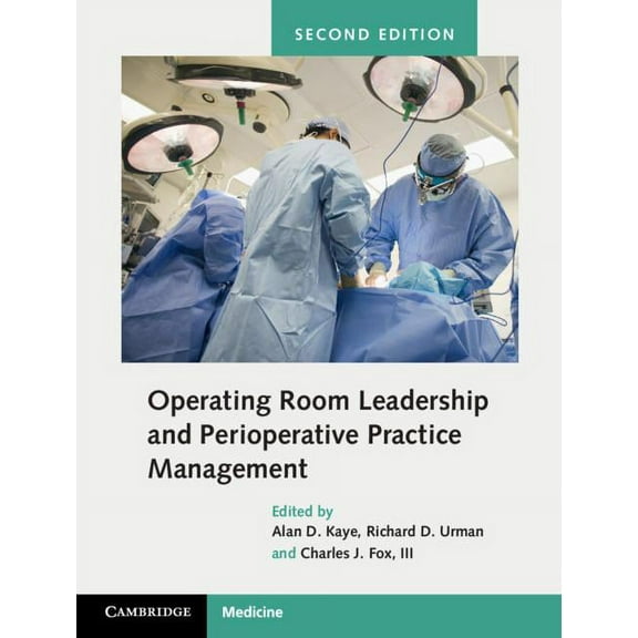 Operating Room Leadership and Perioperative Practice Management, (Hardcover)