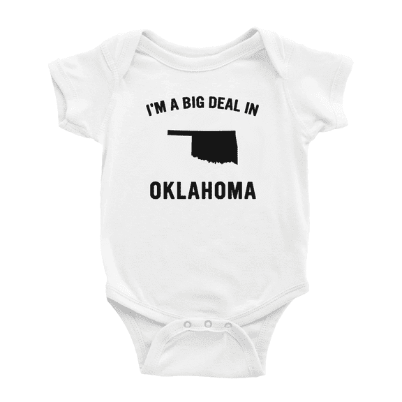 I'm A Big Deal in Oklahoma Cute Baby Boy Girl Unisex Baby Clothes