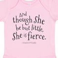 thumbnail image 4 of Inktastic Though She Be but Little Shakespeare Quote Boys or Girls Baby Bodysuit, 4 of 5