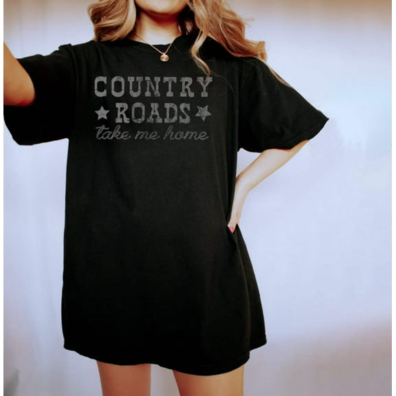 COUNTRY ROADS TAKE ME HOME Garment Dyed Graphic T-Shirt