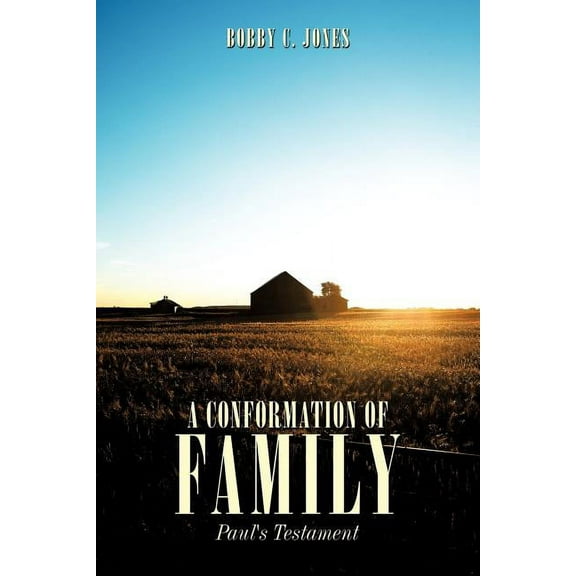 Conformation of Family : Paul's Testament
