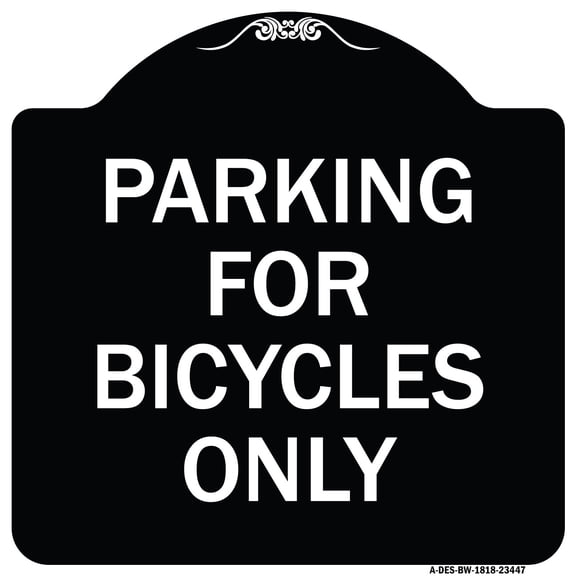 SignMission Designer Series Sign - Parking for Bicycles Only Sign | Black & White 18" X 18" Heavy-Gauge Aluminum Architectural Sign | Protect Your Business & Municipality | Made in the