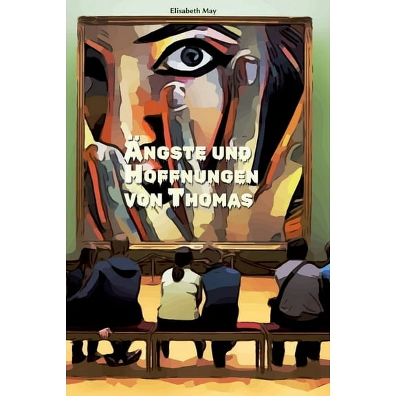 Lerne Spanisch mit dem Buch Ängste und Hoffnungen von Thomas: Ausgewählte Spanische Kurzgeschichten Stufe B1 mit Spanisch-deutscher Übersetzung (Paperback)