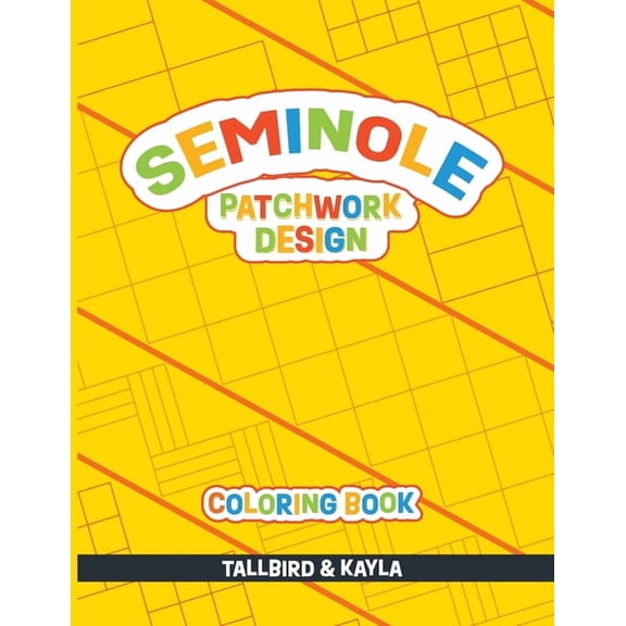 Seminole Patchwork Design, (Paperback)