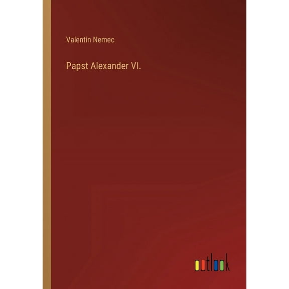 Papst Alexander VI. (Paperback)