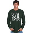 thumbnail image 3 of Best Dad Ever Cool Fathers Day Gift Men's Long Sleeve Tee T Shirt Brisco Brands M, 3 of 6