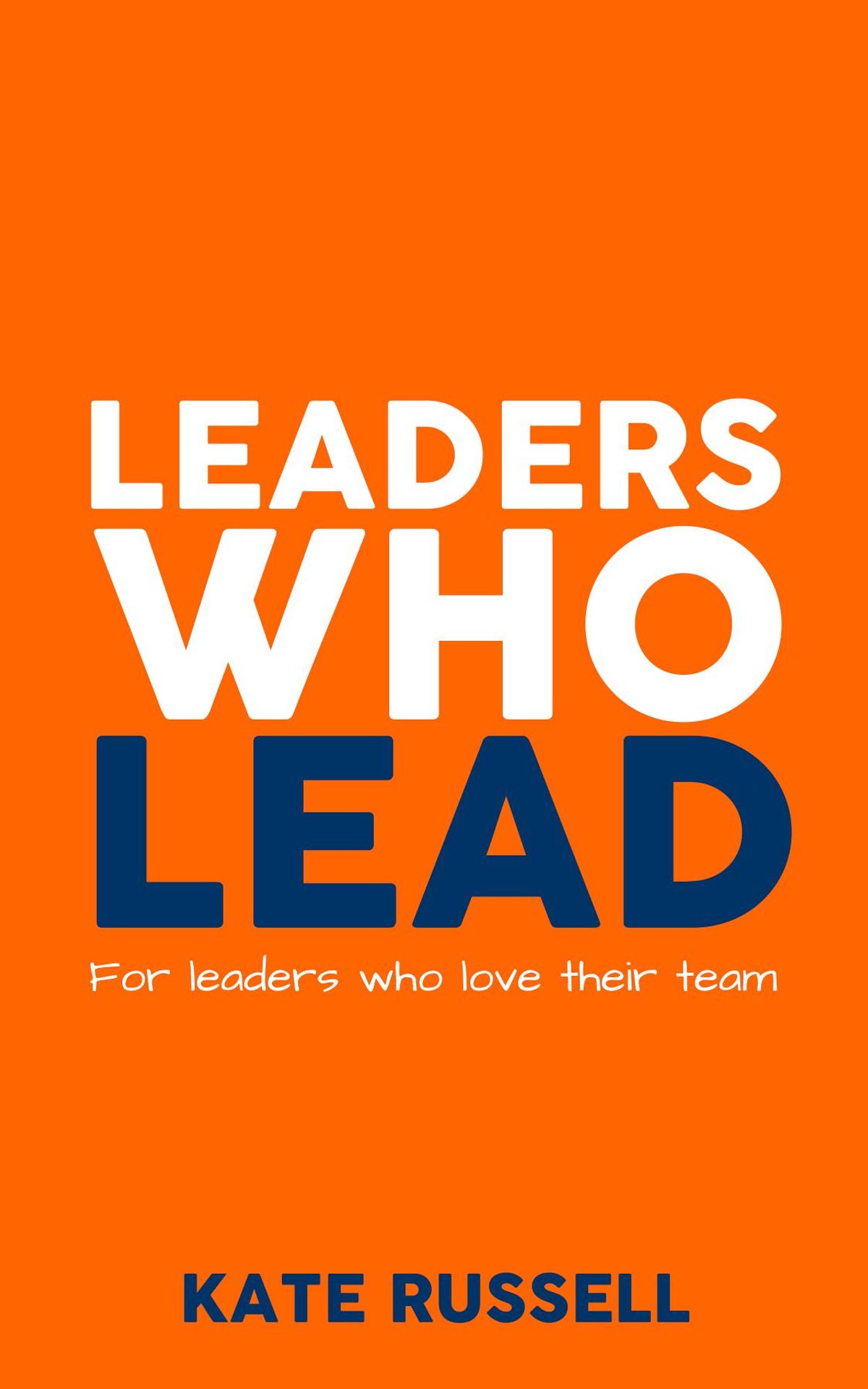 Leaders Who Lead eBook