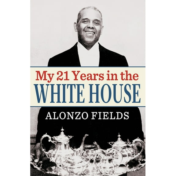 My 21 Years in the White House, (Paperback)
