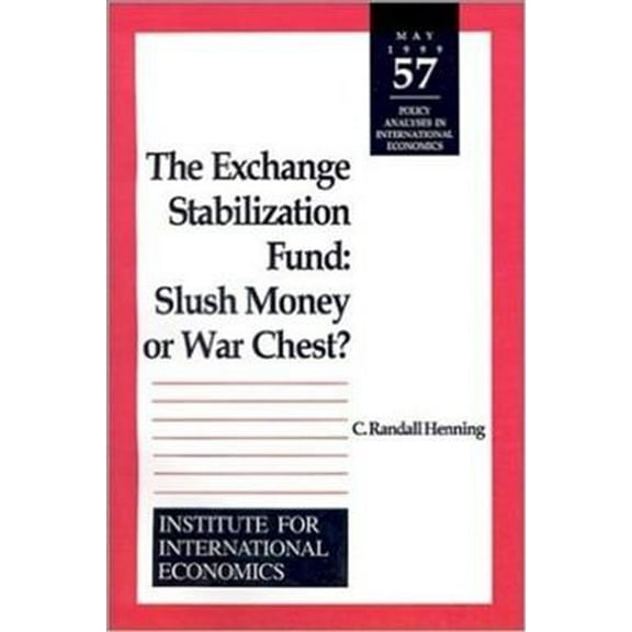 Policy Analyses in International Economics: The Exchange Stabilization Fund (Paperback)