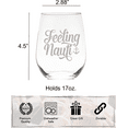 thumbnail image 5 of C&M Personal Gifts 17 oz. Feeling Nauti Funny Nautical Gift Stemless Wine Glass, 5 of 5