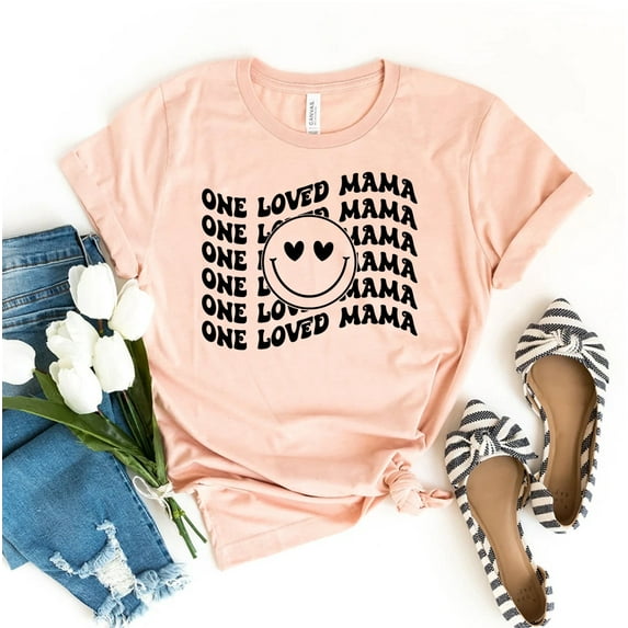 One Loved Mama T-shirt Happy Shirt Christmas Gift Mothers Day Tee Stacked Mother Top Baby Shower Mom Mother's For Cute And Funny Cool