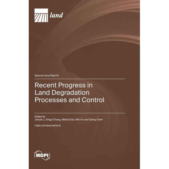 Recent Progress in Land Degradation Processes and Control, (Hardcover)