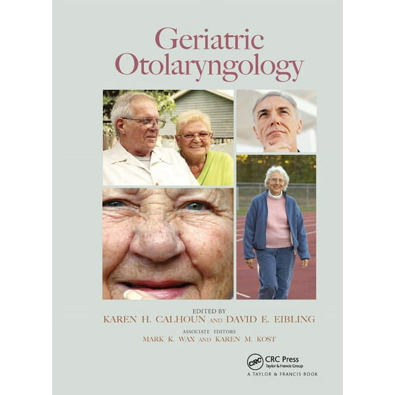 Geriatric Otolaryngology, (Paperback)