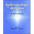 thumbnail image 1 of Anthropology of Religion A Handbook, 1 of 1