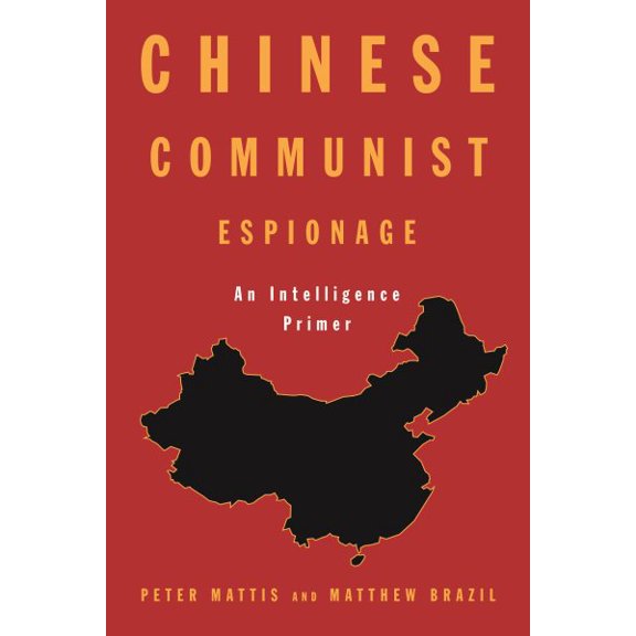 Pre-Owned Chinese Communist Espionage: An Intelligence Primer, (Paperback)