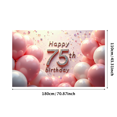 thumbnail image 3 of LUUFILx 75th Birthday Celebration Banner Polyester Background Decoration for Party Supplies Backdrop Photography Props Happy Birthday Decors, 3 of 8