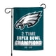 thumbnail image 1 of Bandera de jardín WinCraft Philadelphia Eagles, 2 veces Super Bowl, 1 of 4