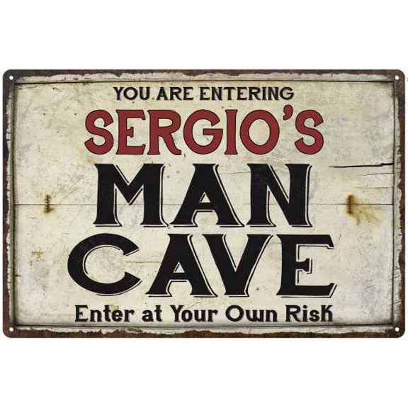 SERGIO'S Man Cave Sign Rustic 8 x 12 High Gloss Metal 208120035292