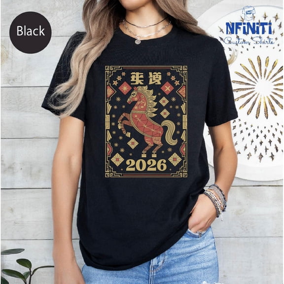 Year of the Horse 2026 Tee: Lunar New Year Family Gift All Size S-5Xl