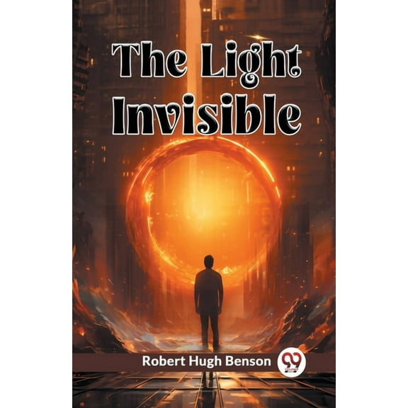 The Light Invisible, (Paperback)
