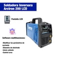 thumbnail image 2 of Soldadora Inversora Infra Arctron 200 Lcd 127/220V 30-200amp, 2 of 5