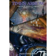 Time's Arrow: 2nd Law of Thermodynamics in Everyday Life (Paperback)