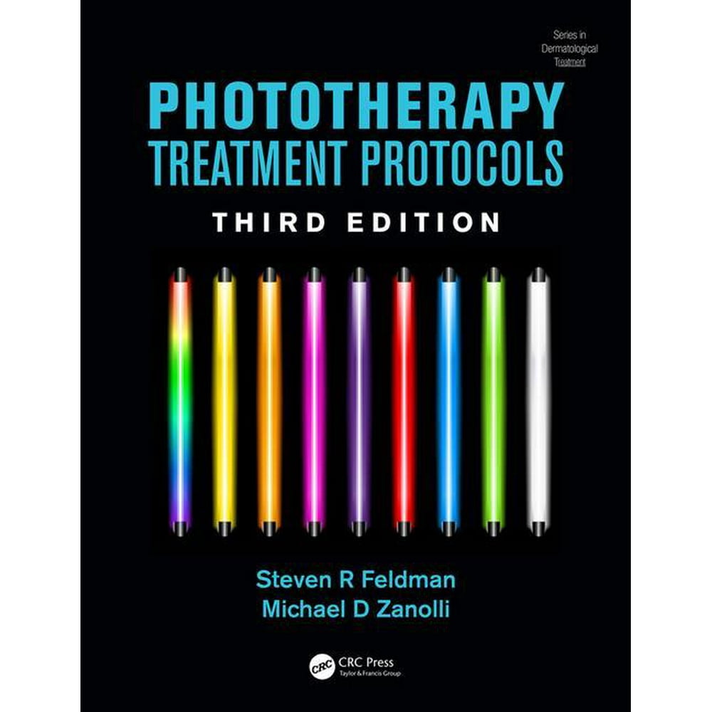 Dermatological Treatment Phototherapy Treatment Protocols (Edition 3