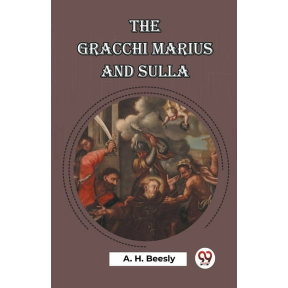 The Gracchi Marius and Sulla (Paperback)