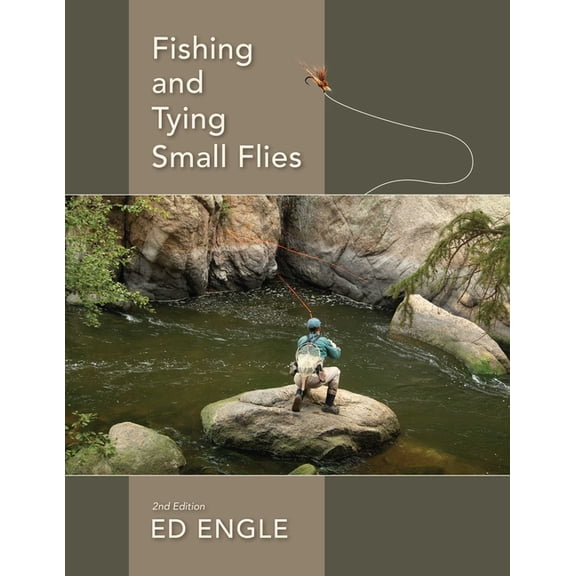 Fishing and Tying Small Flies, (Hardcover)