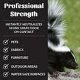 thumbnail image 3 of Skunk Odor Eliminator for Pets, Indoor, and Outdoor Surfaces – Eliminate Skunk Spray Odor, Eco-Friendly, Cruelty-Free Solution for Pets and Surfaces, 32 oz, 3 of 4